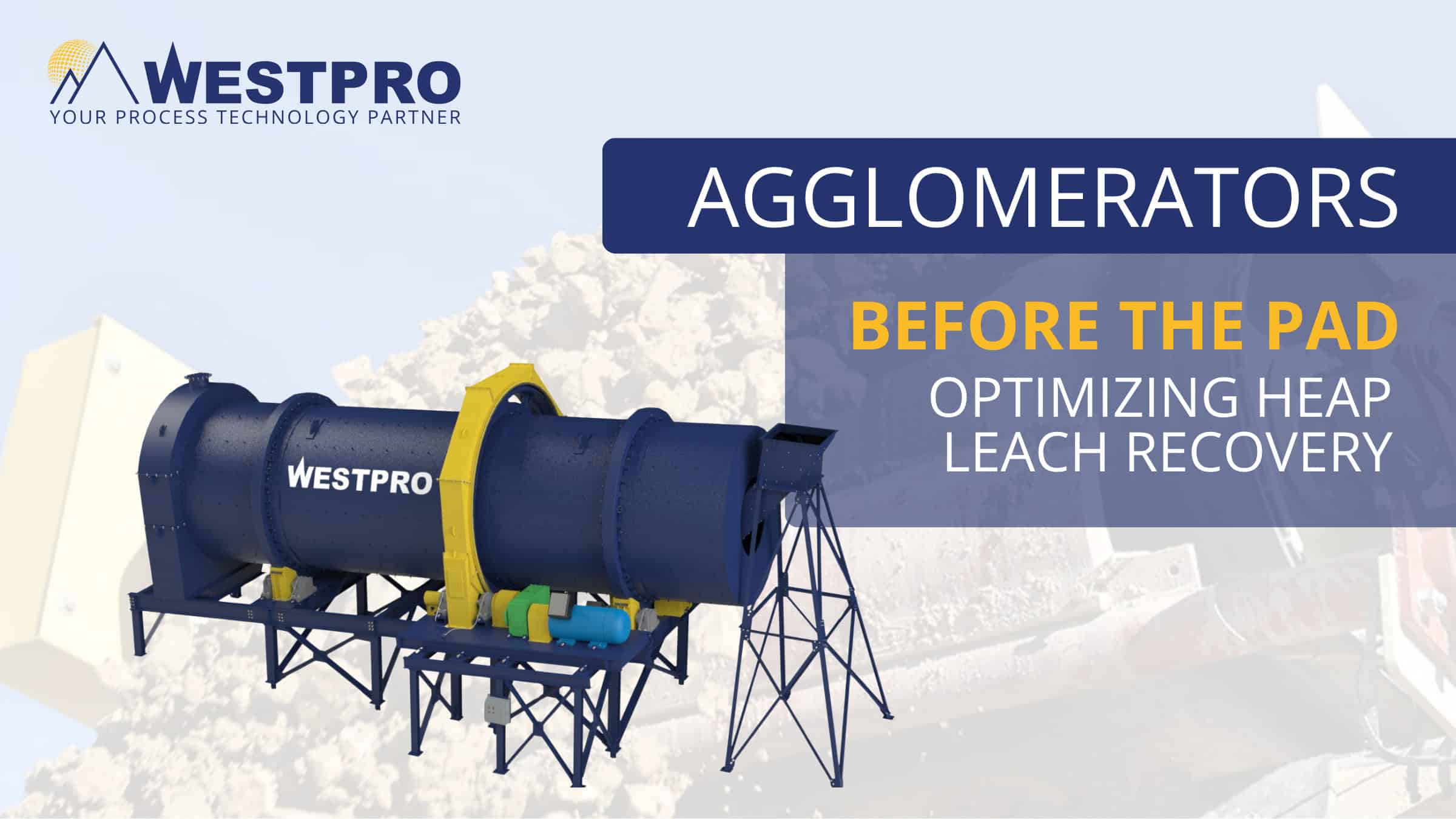 Heap Leach - Agglomerator